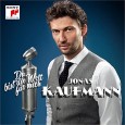 Jonas Kaufmann : Du bist die Welt für mich : A Live Performance from Berlin & T