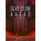 Dead Slow Ahead