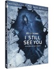I Still See You
