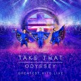Take That - Odyssey : Greatest Hits Live