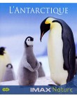 IMAX Nature : L'Antarctique