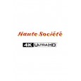 Haute Soci&eacute;t&eacute; Steelbook 4K